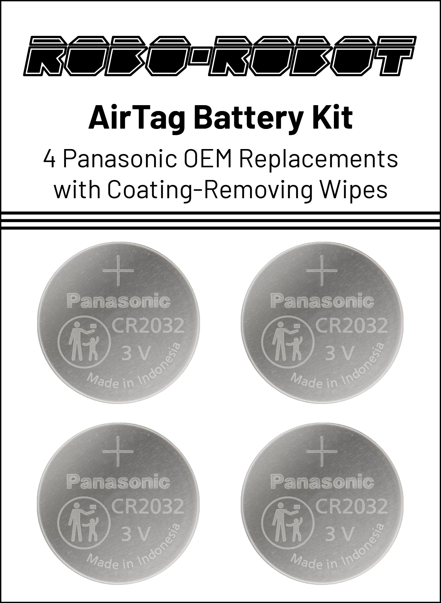 ROBOT AirTag Battery Replacement Kit with Coating-Removing Wipe, Size CR2032, Original OEM Replacement Battery for Apple AirTags (4-Pack)